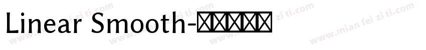 Linear Smooth字体转换